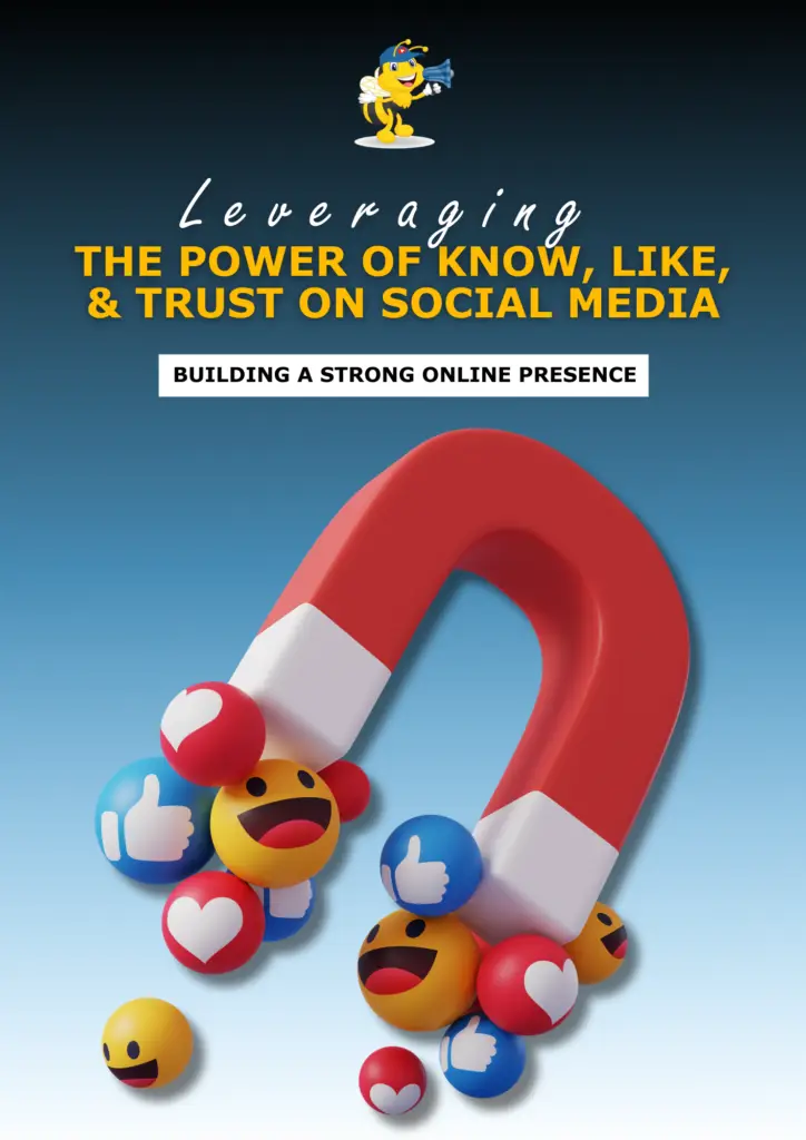 eBook cover featuring a magnet attracting emojis symbolizing social media engagement with the title 'Leveraging the Power of Know, Like, & Trust on Social Media' and a fun bee mascot.